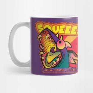 SQUEALOSAURUS Mug